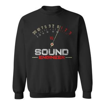 Sound Engineer Vu Meter Sound Engineer Tontechnik Sweatshirt - Seseable
