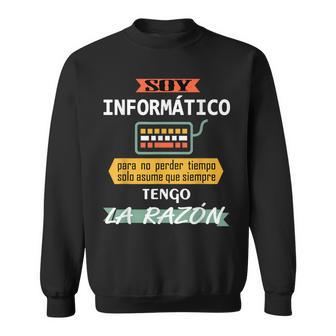 Soy Informático Asume Que Siempre Tengo La Razón Camisa de entrenamiento - Regaloses