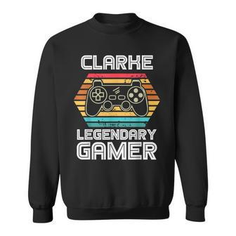 Special Clarke Legendary Video Gamer Custom Name Sweatshirt - Seseable