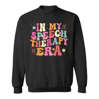 In My Speech Therapy Era Slp Speech Language Pathologist Sweatshirt - Thegiftio UK