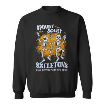 Spooky Scary Skeletons Send Shivers Down Your Spine Sweatshirt - Thegiftio UK