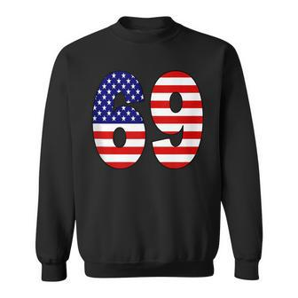 Sports Number 69 Sixty Nine With Usa Flag Sweatshirt - Monsterry DE