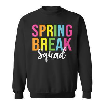 Spring Break Squad Spring Break Teacher Sweatshirt - Seseable