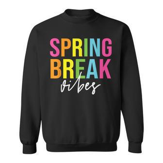 Spring Break Vibes Spring Break Teacher Sweatshirt - Monsterry UK