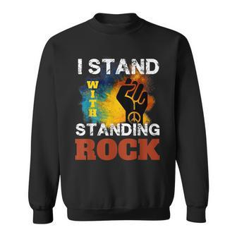 I Stand With Standing Rock Water Is Life Protest Sweatshirt - Monsterry