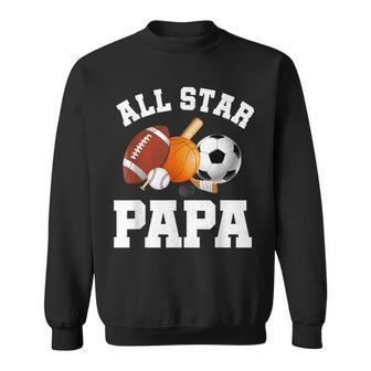 All Star Papa Dad Of The Birthday Boy Sports Daddy Sweatshirt - Monsterry