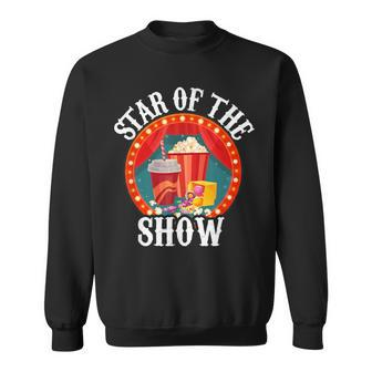 Star Of The Show Movie Night Movie Birthday Sweatshirt - Monsterry UK
