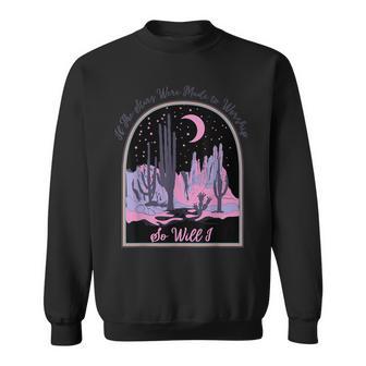 If The Stars Were Made To Worship So Will I Jesus Religious Sweatshirt - Monsterry CA