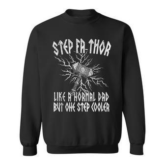 Step Fathor Like Dad Step Cooler Viking Step Father's Day Sweatshirt - Monsterry DE