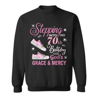 Stepping Into My 70Th Birthday With God's Grace & Mercy Sweatshirt - Monsterry DE