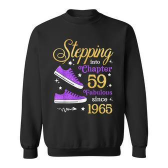 Stepping Into Chapter 59 Fabulous Since 1965 59Th Birthday Sweatshirt - Seseable