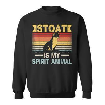 Stoat Is My Spirit Animal Quote For A Stoat Expert Sweatshirt - Seseable