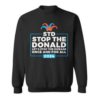 Stop The Donald Anti Trump Democrat Voter Sweatshirt - Monsterry