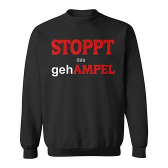 Stoppt Das Gehampel Muss Weg Black Sweatshirt - Seseable