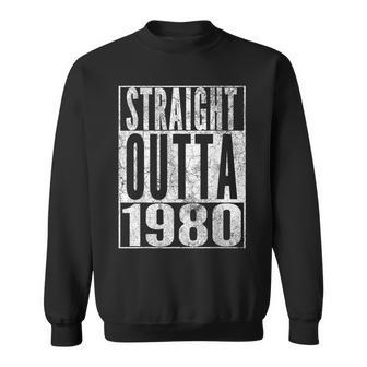 Straight Outta 1980 44Th Birthday 44 Years Old Sweatshirt - Monsterry DE