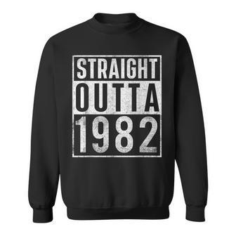 Straight Outta 1982 Year Of Birth Birthday Sweatshirt - Seseable