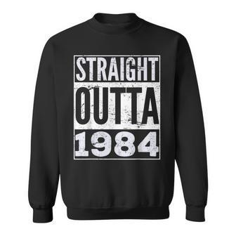 Straight Outta 1984 Birthday Sweatshirt - Monsterry AU