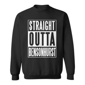 Straight Outta Bensonhurst Brooklyn Sweatshirt - Monsterry DE