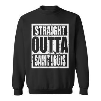 Straight Outta Saint Louis Present Idea Sweatshirt - Monsterry DE