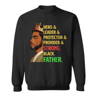 Strong Black Father Hero Leader Afro African Father's Day Sweatshirt - Seseable