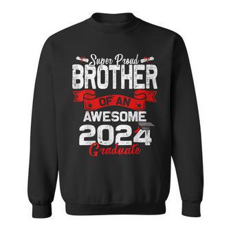 Super Proud Brother Of A 2024 Graduate 24 Graduation Sweatshirt - Thegiftio UK