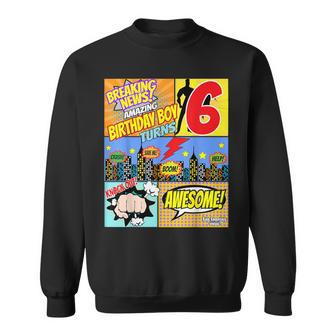 Superhero Birthday Boys 6 Amazing Awesome Super Sweatshirt - Monsterry UK