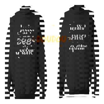 Surnom Amusant Je Suis Un Doudou Qui Déchire Humour Doudou Sweater e - Cadeauxyz