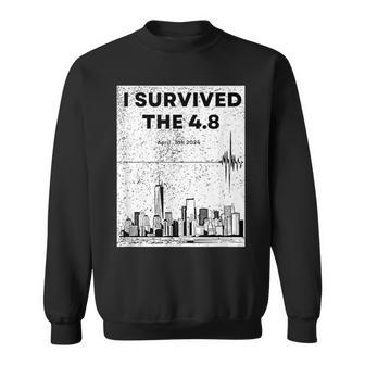 I Survived The 48 Nyc Earthquake April 5Th 2024 Sweatshirt - Seseable