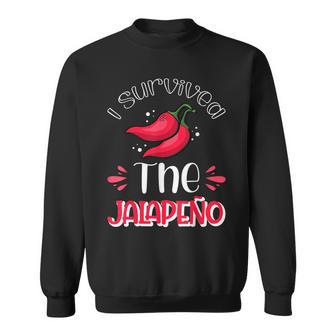 I Survived The Jalapeño Jalapeno Lover Pepper Sweatshirt - Monsterry CA