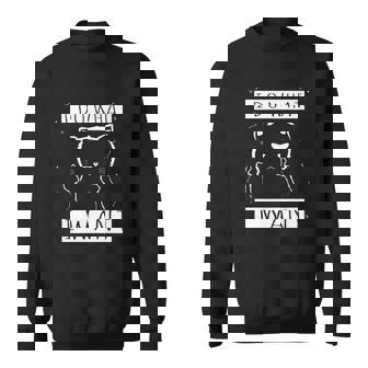 Sweater Unisexe Chat Je Fais Ce Que Je Veux, Humour Amoureux des Chats - Cadeauxyz