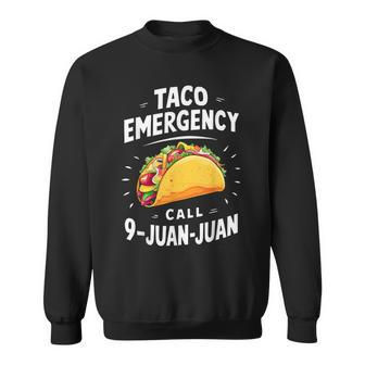 Taco Emergency Call 9 Juan Juan Cinco De Mayo Men Sweatshirt - Monsterry DE