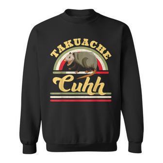 Takuache Cuhh Cuh Opossum Mexican Trokiando Cuh Sweatshirt - Monsterry