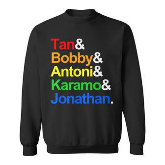 Tan Bobby Antoni Karamo Jonathan Qe Gay Sweatshirt - Monsterry
