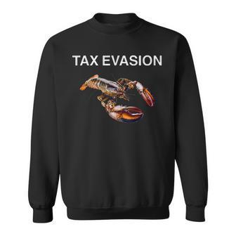 Tax Evasion Lobster Sarcasm Oddly Specific Meme Sweatshirt - Monsterry AU
