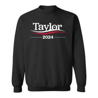 Taylor For President 2024 Sweatshirt - Monsterry