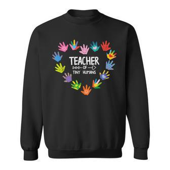 Teacher Of Tiny Humans Kindergarten Preschool Teacher Sweatshirt - Monsterry AU