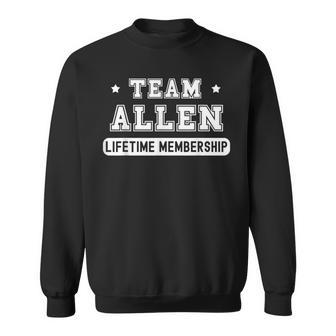 Team Allen Lifetime Membership Family Last Name Sweatshirt - Seseable