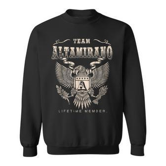 Team Altamirano Lifetime Member Last Name Sweatshirt | Mazezy