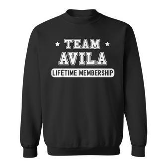 Team Avila Lifetime Membership Family Last Name Sweatshirt - Seseable