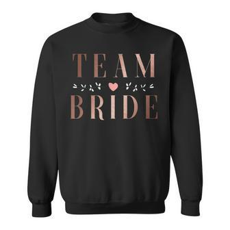 Team Bride Bachelor Bridal Shower Wedding Party Squad Sweatshirt - Monsterry
