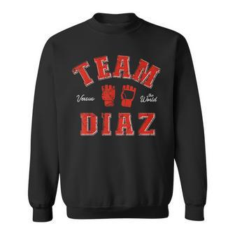 Team Diaz Vs The World Family Last Name Fighter Sweatshirt - Seseable
