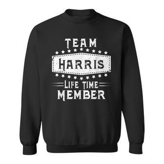 Team Harris Life Time Member Family Name Sweatshirt - Seseable