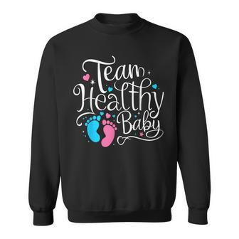 Team Healthy Baby Shower Gender Reveal Party Sweatshirt - Monsterry CA