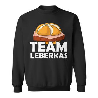 Team Leberkas Semmel Liver Cheese Sweatshirt - Seseable