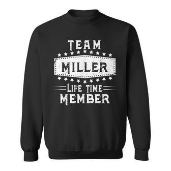 Team Miller Life Time Member Family Name Sweatshirt - Monsterry UK