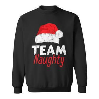 Team Naughty With Santa Claus Hat For Christmas Sweatshirt - Thegiftio UK