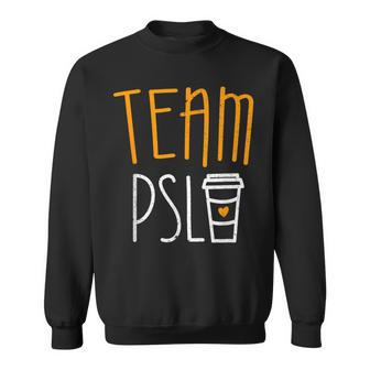 Team Psl Pumpkin Spice Latte Lover Sweatshirt - Monsterry CA