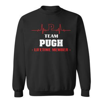 Team Pugh Lifetime Member Family Youth Kid 5Ts Sweatshirt - Seseable