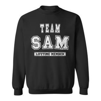 Team Sam Lifetime Member Family Last Name Sweatshirt | Seseable UK