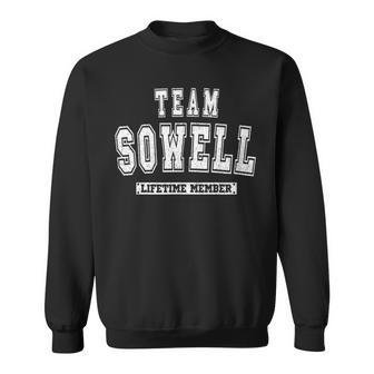 Team Sowell Lifetime Member Family Last Name Sweatshirt - Seseable